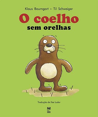 O Coelho Sem Orelhas..-