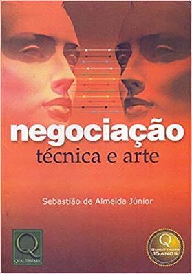 Negociação: Técnica E Arte