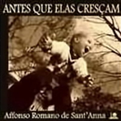 Antes Que Elas Cresçam..-