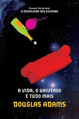 A Vida, O Universo E Tudo Mais..-