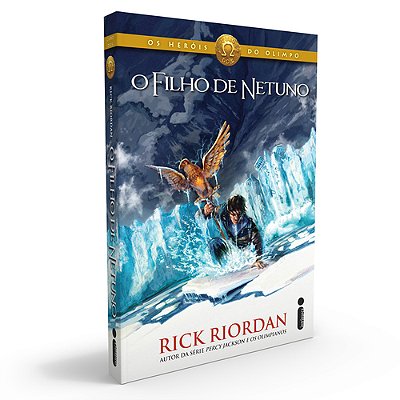 O Filho De Netuno - Os Heróis Do Olimpo - Volume 2