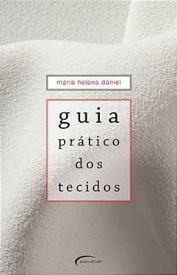 Guia Prático Dos Tecidos