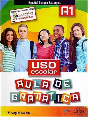 Uso Escolar A1 - Aula De Gramatica - Libro Del Alumno