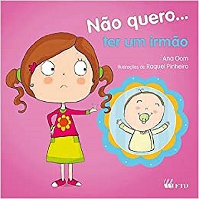 Não Quero... Ter Um Irmão -Col. Não Quero... ..-