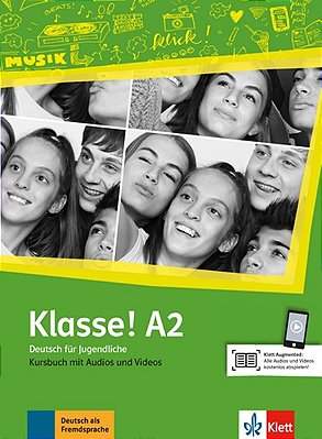 Klasse! A2 - Kursbuch Mit Audios Und Videos Online..-