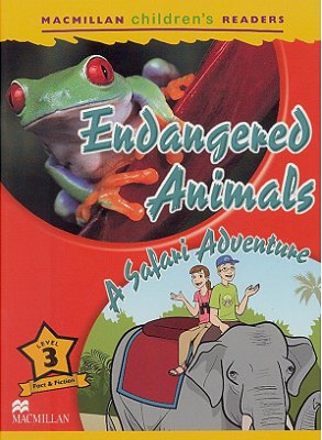 Endangered Animals/a Safari Adventure - Macmillan Children's Readers - Level 3 - Book