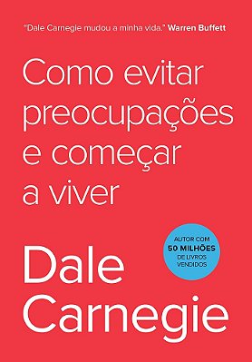 Como Evitar Preocupações E Comecar A Viver..-