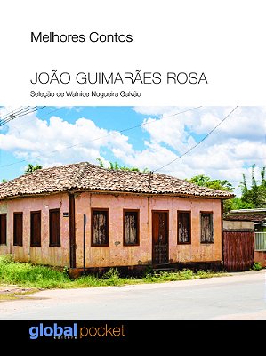 Melhores Contos – João Guimarães Rosa