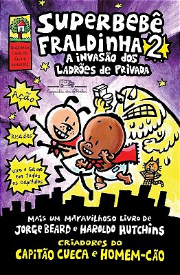 Superbebê Fraldinha 2: A Invasão Dos Ladrões De Privada..-