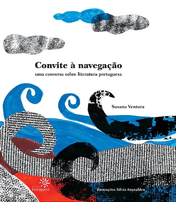 Convite À Navegação Uma Conversa Sobre Literatura Portuguesa..-