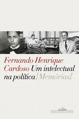 Um Intelectual Na Política Memórias..-