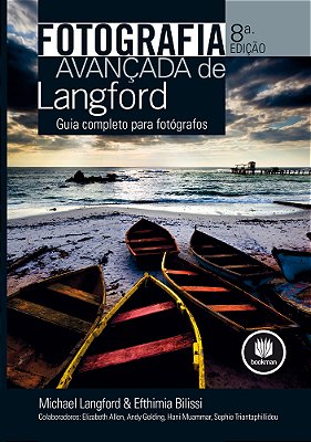 Fotografia Avançada De Langford Guia Completo Para Fotógrafos..-