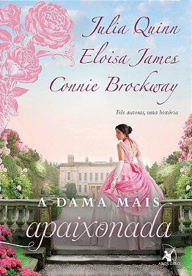 A Dama Mais Apaixonada (A Dama Mais... – Livro 2)..-