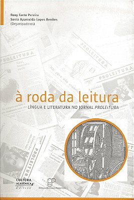 À Roda Da Leitura Língua E Literatura No Jornal Proleitura..-