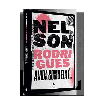 A Vida Como Ela É... ..-