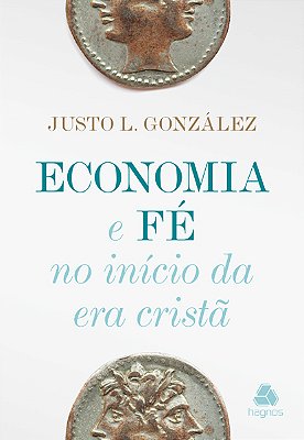 Economia E Fé No Início Da Era Cristã