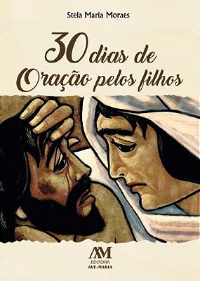 30 Dias De Oração Pelos Filhos..-