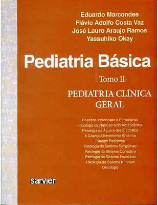 Pediatria Básica - Tomo II - Pediatria Clínica Geral..-