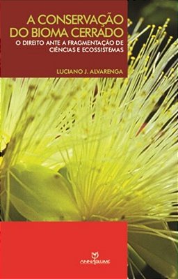 A Conservação Do Bioma Cerrado..-