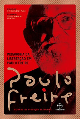 Pedagogia Da Libertação Em Paulo Freire..-