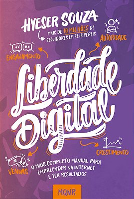 Liberdade Digital O Mais Completo Manual Para Empreender Na Internet E Ter Resultados..-