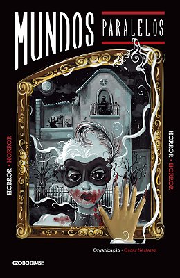 Mundos Paralelos: Horror..-
