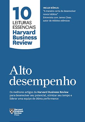 Alto Desempenho (10 Leituras Essenciais - Hbr)..-