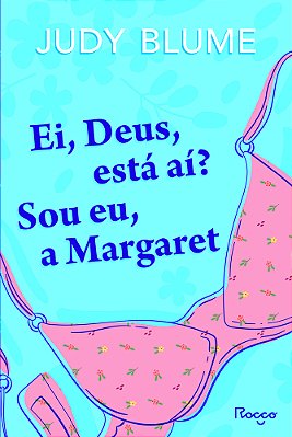 Ei, Deus, Está Aí? Sou Eu, A Margaret..-