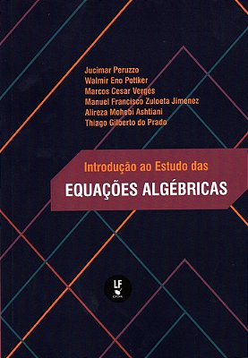 Introdução Ao Estudo Das Equações Algébricas..-