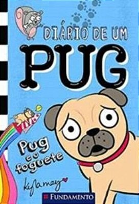 Diário De Um Pug - Pug E O Foguete
