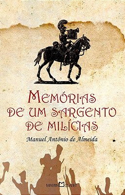 Memórias De Um Sargento De Milícias - Coleção A Obra-Prima De Cada Autor..-