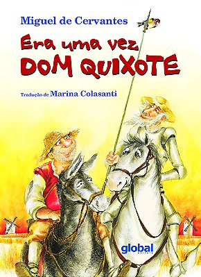 Era Uma Vez Dom Quixote