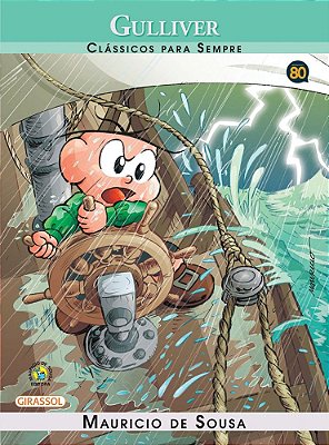 Gulliver - Turma Da Mônica - Clássicos Para Sempre..-