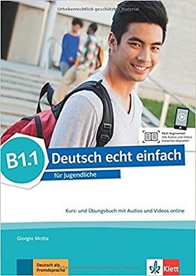 Deutsch Echt Einfach B1.1 - Kurs- Und Übungsbuch Mit Audios Und Videos Online..-