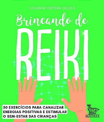 Brincando De Reiki - Livro Caixinha..-