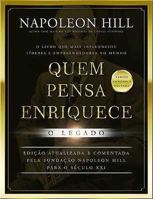 Quem Pensa Enriquece: O Legado - Livro De Bolso