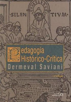 Pedagogia Histórico-Crítica: Primeiras Aproximações..-