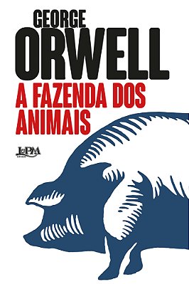 A Fazenda Dos Animais Uma Fábula..-