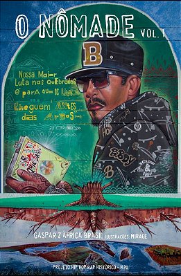O Nômade Vol.1 - Projeto Hip-Hop Rap Histórico - H20..-
