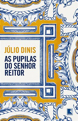 As Pupilas Do Senhor Reitor..-