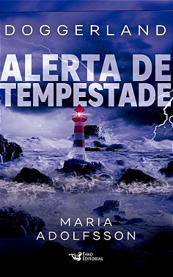 Alerta De Tempestade – Doggerland 2 – Terras Submersas