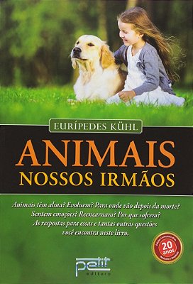 Animais - Nossos Irmãos..-