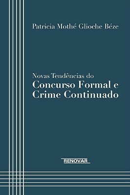Novas Tendências Do Concurso Formal E Crime Continuado..-
