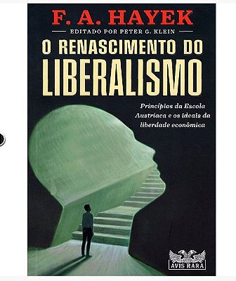 O Renascimento Do Liberalismo
