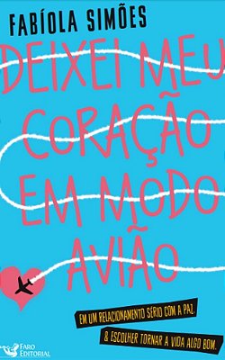 Deixei Meu Coração Em Modo Avião