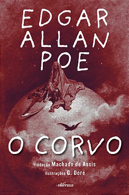 O Corvo (Edição Ilustrada E Bilíngue)..-