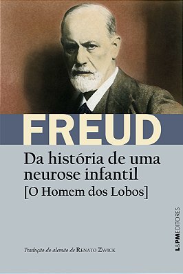 Da História De Uma Neurose Infantil O Homem Dos Lobos..-
