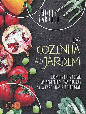 Da Cozinha Ao Jardim
