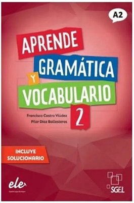 E-Book - Aprende Gramatica Y Vocabulario 2 (A2) - @Digital - Nueva Edicion
