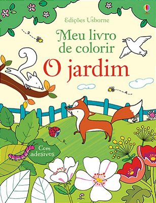 O Jardim: Meu Livro De Colorir